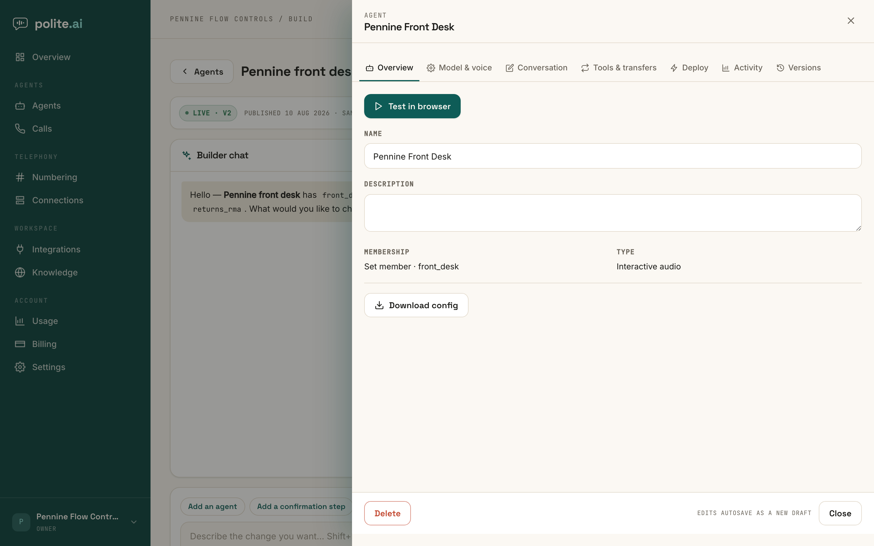 The agent editor drawer open over the Builder, showing the Overview tab with Test in browser, name, description, membership and type fields, and the tab row across the top