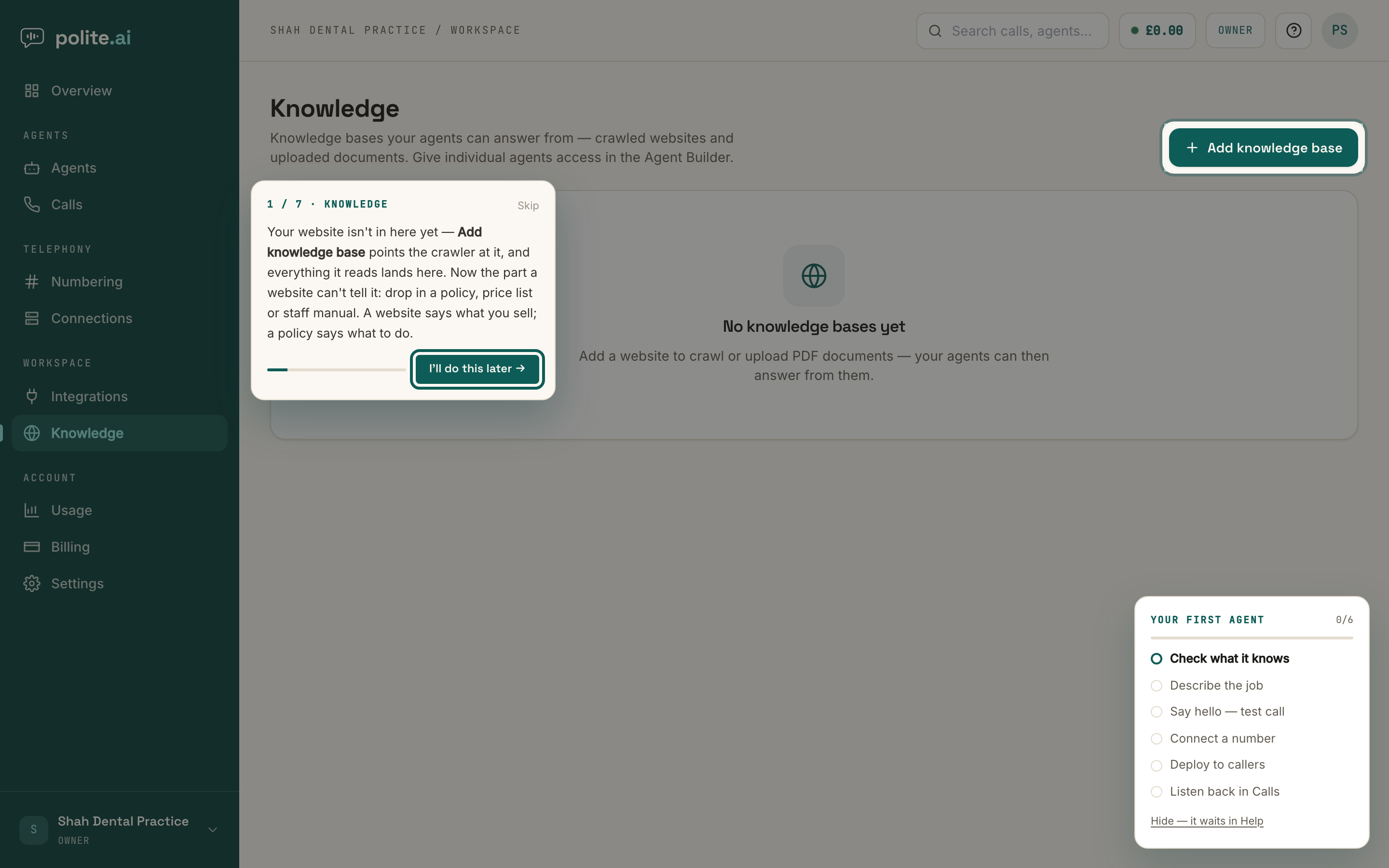 Tour stop 1 of 7 on the Knowledge screen: a ring around the add-knowledge control, a docked stop card with Skip and I'll do this later, and the YOUR FIRST AGENT checklist showing 0 of 6